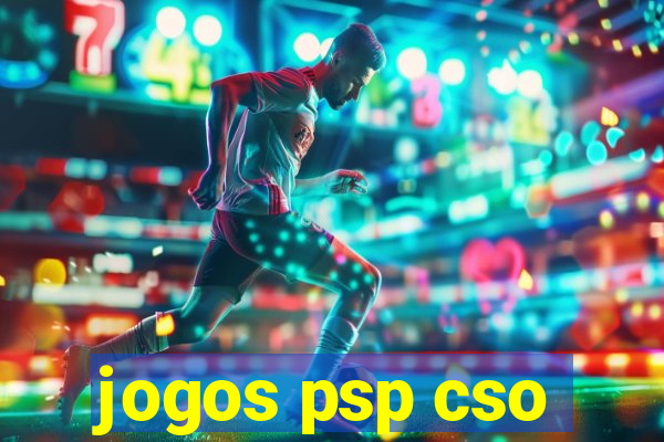 jogos psp cso